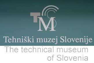 TEHNIŠKI MUZEJ SLOVENIJE 